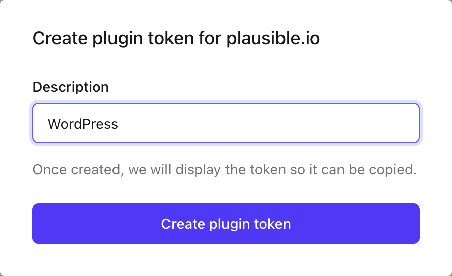 Create a Plausible plugin token for WordPress: enter WordPress as the description, then click Create plugin token